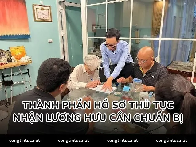 Thành phần hồ sơ Thủ tục nhận lương hưu cần chuẩn bị